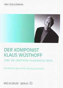 Der Komponist Klaus Wüsthoff